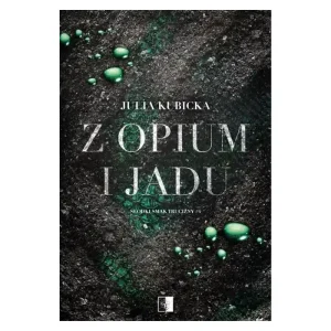 Z opium i jadu