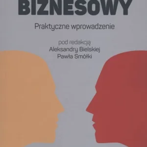 Wywiad biznesowy. Praktyczne wprowadzenie