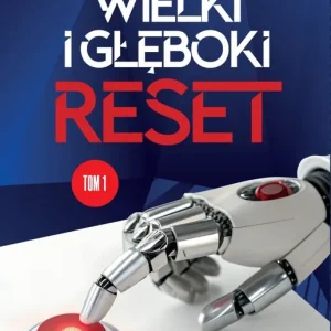 Wielki i Głęboki Reset. Od demokracji do technokracji