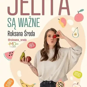 Jelita są ważne