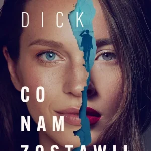 Co nam zostawił