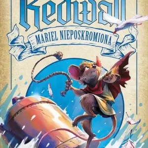 Redwall. Mariel Nieposkromiona