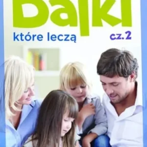Bajki, które leczą 2