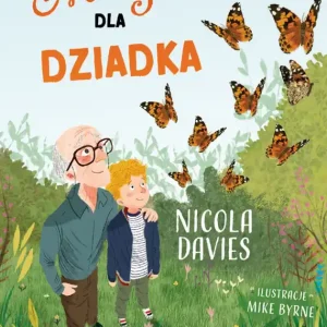 Motyle dla dziadka. To Się Czyta, tom 2