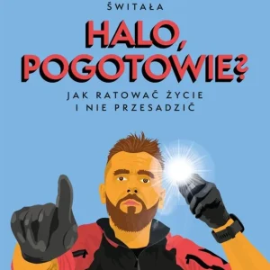 Halo, pogotowie? Jak ratować życie i nie przesadzić