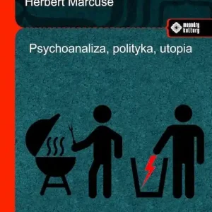 Psychoanaliza, polityka, utopia