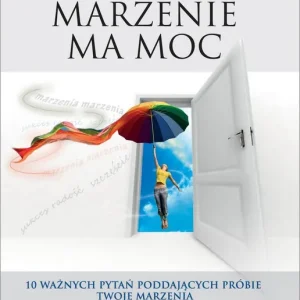 Marzenie ma moc