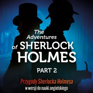 The Adventures of Sherlock Holmes Part 2