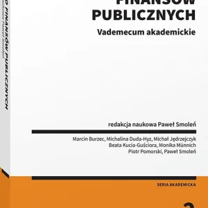 Prawo finansów publicznych Vademecum akademickie