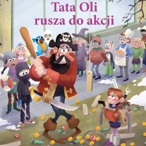 Tata Oli rusza do akcji. Tata Oli 11