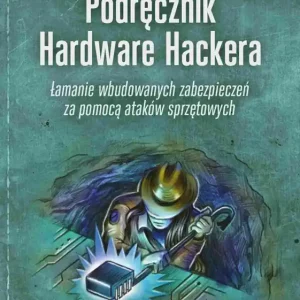Podręcznik Hardware Hackera