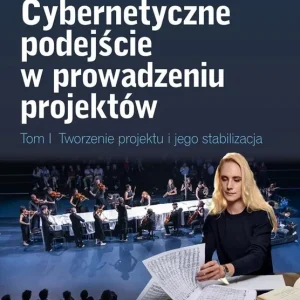 Cybernetyczne podejście w prowadzeniu projektów