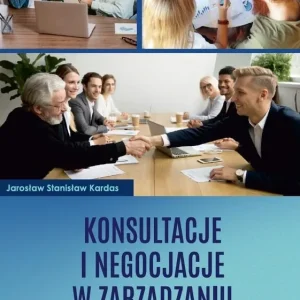 Konsultacje i negocjacje w zarządzaniu