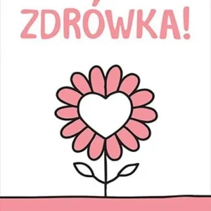 Zdrówka!