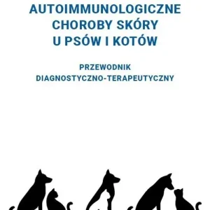 Autoimmunologiczne choroby skóry u psów i kotów