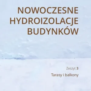 Nowoczesne hydroizolacje budynków