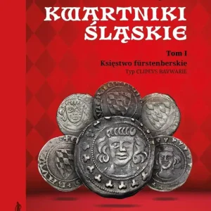 Kwartniki Śląskie T.1 Księstwo furstenberskie