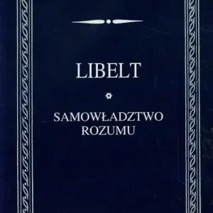 Samowładztwo rozumu i objawy filozofii słowiańskiej