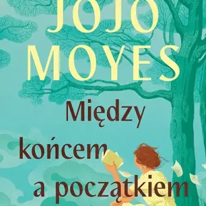 Między końcem a początkiem