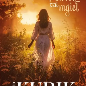 Powrót zza mgieł. Cykl Żuławski Tom 4