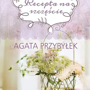 Recepta na szczęście