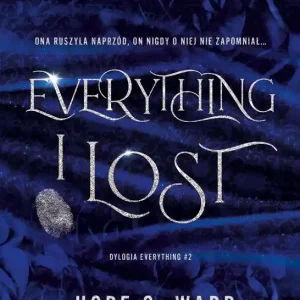 Everything i lost. Dylogia everything. Tom 2