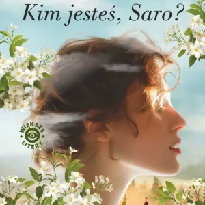 Kim jesteś, Saro? (większe litery)