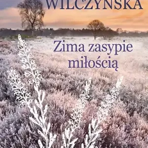 Zima zasypie miłością