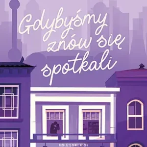 Gdybyśmy znów się spotkali