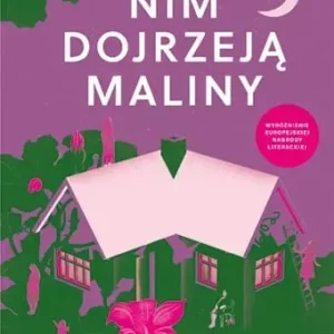 Nim dojrzeją maliny