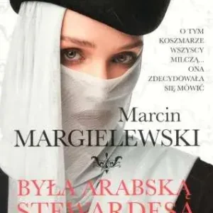 Była arabską stewardesą wyd. specjalne