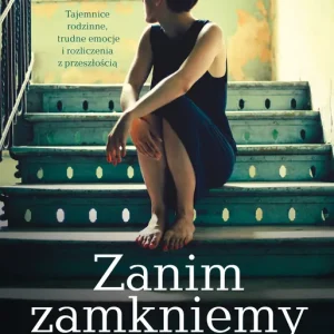 Zanim zamkniemy drzwi