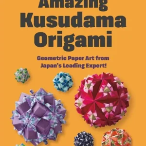 Tomoko Fuse's Amazing Kusudama Origami