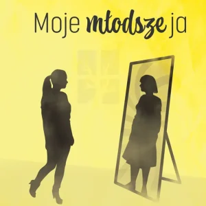 Moje młodsze ja