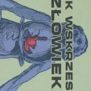 Jak wskrzesić człowieka