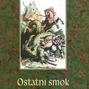 Ostatni smok. Baśnie pisarzy angielskich