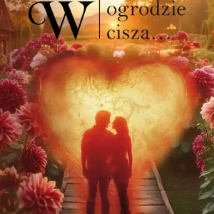 W ogrodzie cisza…