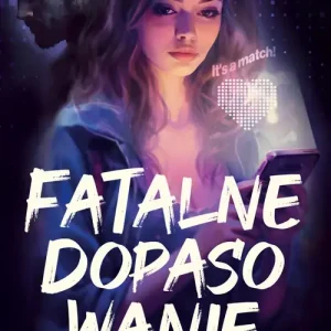 Fatalne dopasowanie