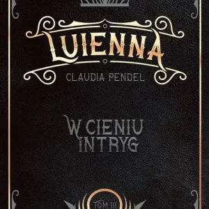 Luienna. W cieniu intryg