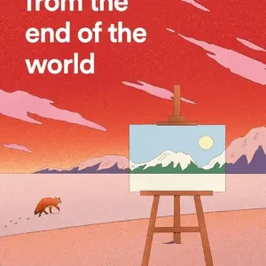 A Love Story from the End of the World