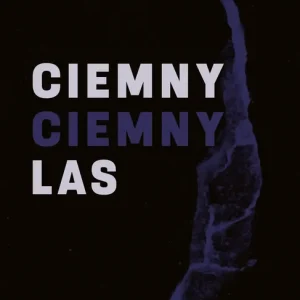 Ciemny, ciemny las