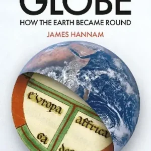 The Globe: How the Earth Became Round