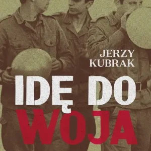 Idę do woja. Znani Polacy w armii PRL