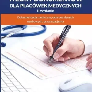 Wzory dokumentów dla placówek medycznych w.2