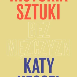 Historia sztuki bez mężczyzn