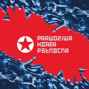 Prawdziwa Korea Północna. Życie i polityka w niedoszłej stalinowskiej utopii
