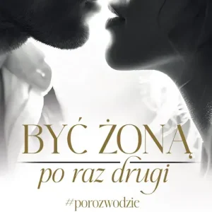 Być żoną po raz drugi. #porozwodzie