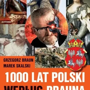 1000 lat Polski według Brauna T.2