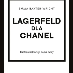 Lagerfeld dla Chanel. Historia kultowego domu mody