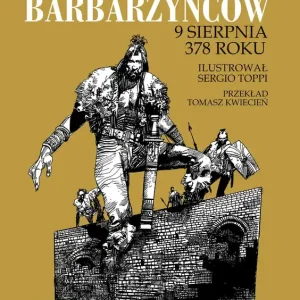 Dzień barbarzyńców 9 sierpnia 378 roku